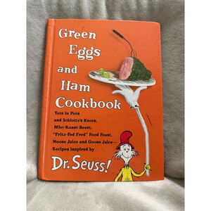 Random House Green Eggs and Ham Cookbook – Dr. Seuss Inspired Kids Recipes
